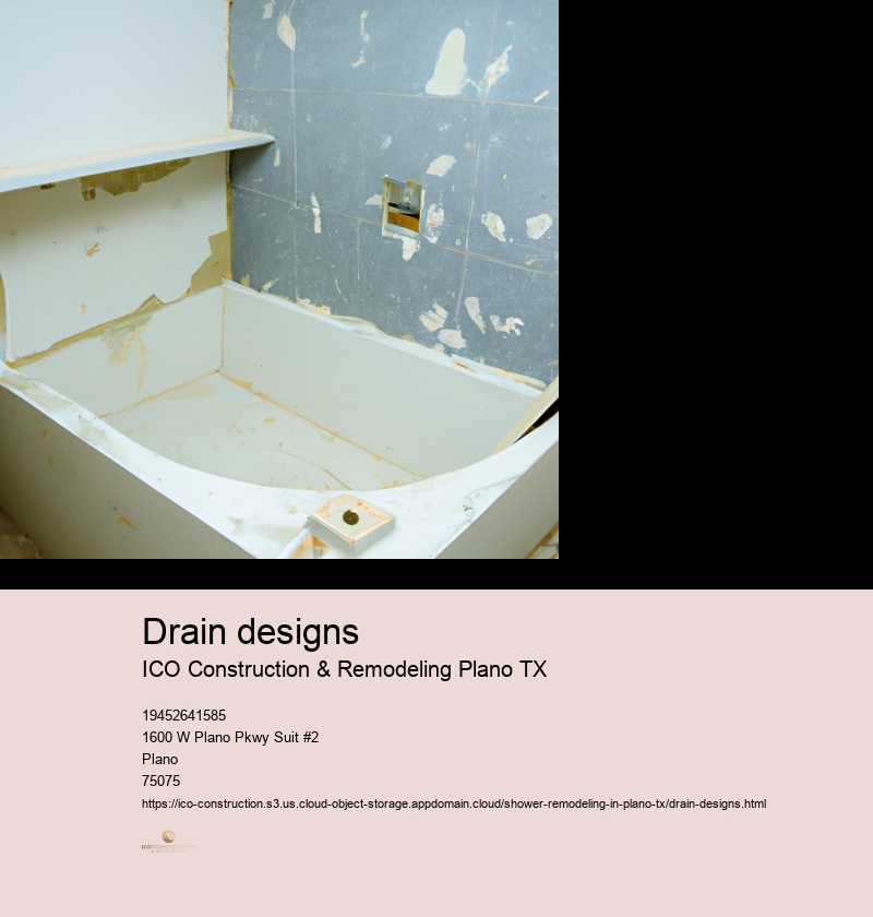 Drain designs